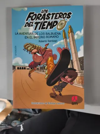 Los Forasteros del Tiempo 1: La aventura de los...