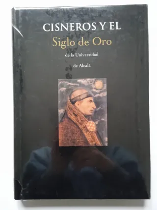 Cisneros y el Siglo de Oro