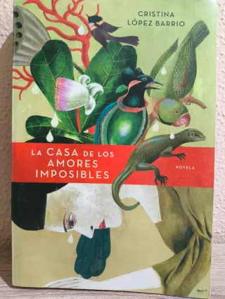 La casa de los amores imposibles (Spanish Edition)
