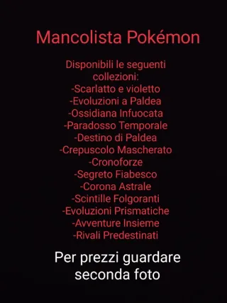 Mancolista carte Pokemon vari set più info in foto