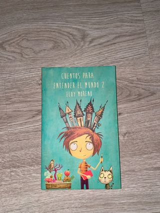 Cuentos para entender el mundo 2