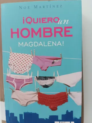 ¡QUIERO UN HOMBRE MAGDALENA!