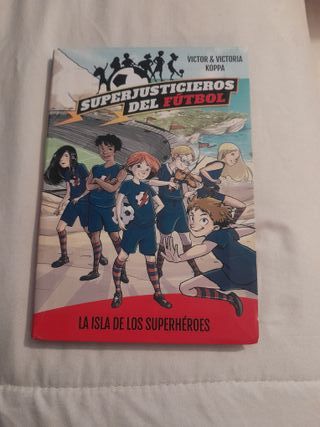 Superjusticieros del Fútbol 1. La isla de los s...