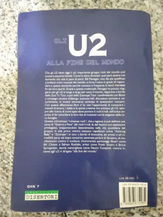Gli U2 alla fine del mondo. Gli U2 verso il ter...
