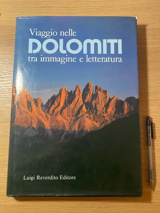 Viaggio nelle dolomiti tra immagine e letteratura