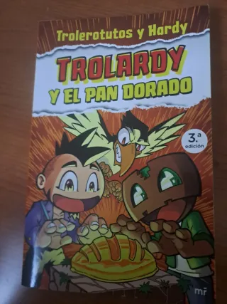 Trolardy y el pan dorado