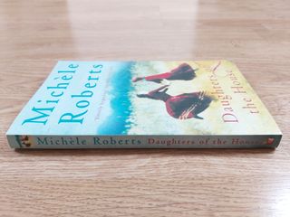 Daughters of the House – Michèle Roberts
