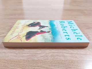 Daughters of the House – Michèle Roberts