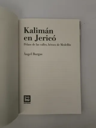 Kalimán en Jericó: Pelaos de las calles, héroes...