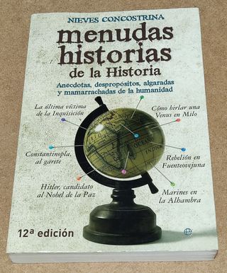 Menudas historias de la historia : anécdotas, d...