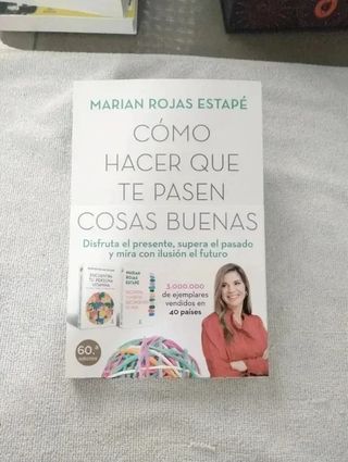Cómo hacer que te pasen cosas buenas