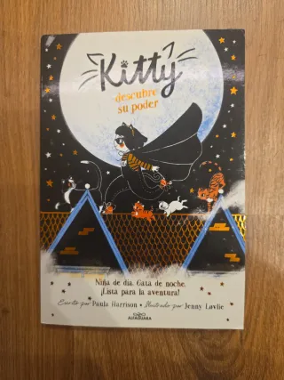 Kitty descubre su poder/ Kitty and the Moonligh...