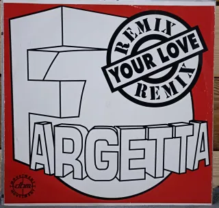 Vinile Fargetta "Your Love Remix"