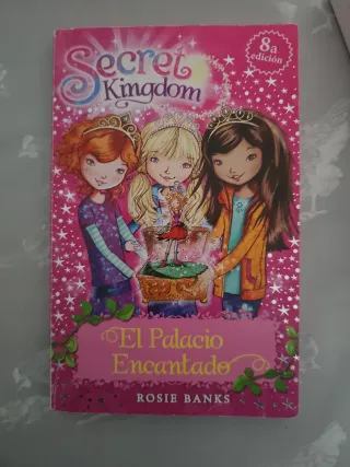 Secret Kingdom 1. El Palacio Encantado