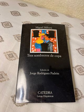 Tres Sombreros de Copa (Letras Hipanicas) (Span...