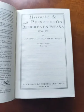 HISTORIA DE LA PERSECUCION RELIGIOSA EN ESPAÑA,...