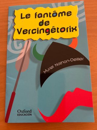 Le fantôme de Vercingétorix (Lectures Faciles)