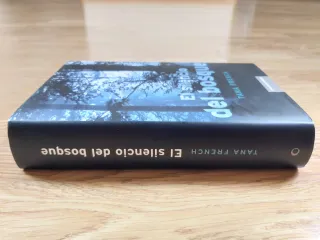 El Silencio del Bosque – Tana French