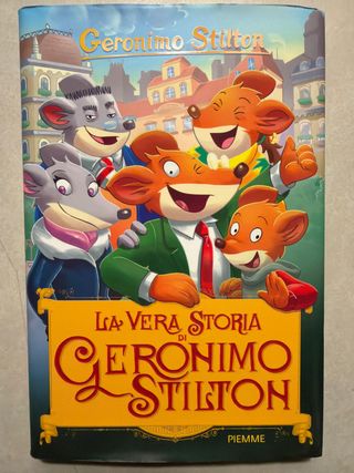La vera storia di Geronimo Stilton. Ediz. a colori