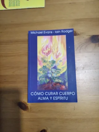 Cómo curar cuerpo, alma y espíritu medicina ant...