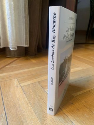 Los hechos de Key Biscayne (Spanish Edition)