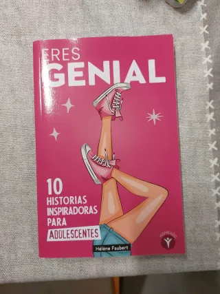 Eres genial: 10 historias inspiradoras para chi...