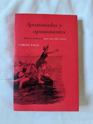 Apasionadas y apasionantes historias insólitas ...