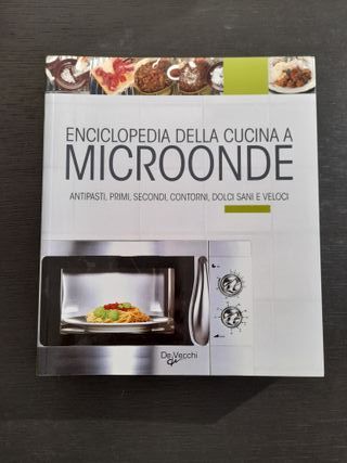 Enciclopedia della cucina a microonde