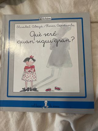 Què seré quan sigui gran?