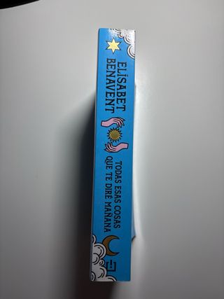 Todas esas cosas que te diré mañana