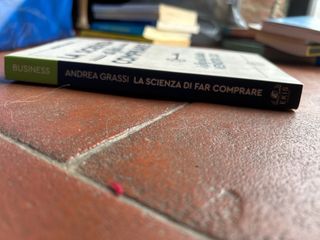 La scienza di far comprare. I segreti della ven...