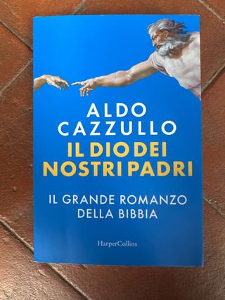 Il Dio dei nostri padri. Il grande romanzo dell...