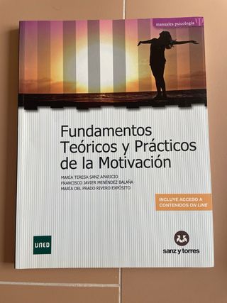 Fundamentos teóricos y prácticos de la motivación