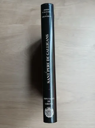 SANT PERE DE GALLIGANS. La Història i el Monument.