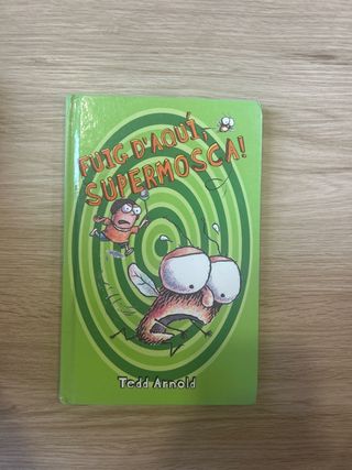 Fuig d'aquí, Supermosca!