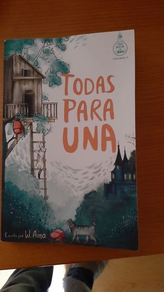 Todas para una (Serie Ideas en la casa del árbo...