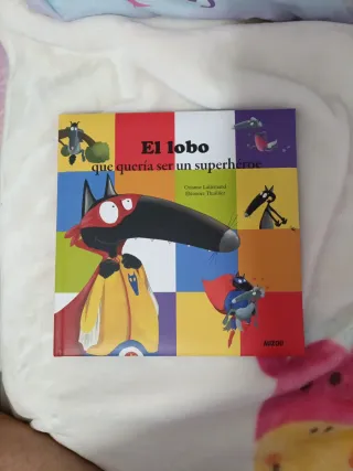 El lobo que quería ser superheroe