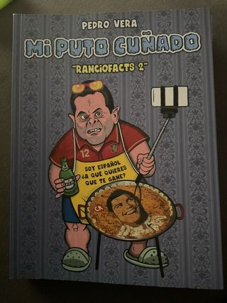 Ranciofacts 2. Mi puto cuñado