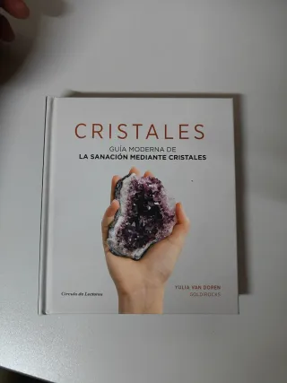 Cristales: Guía Moderna de Sanación
