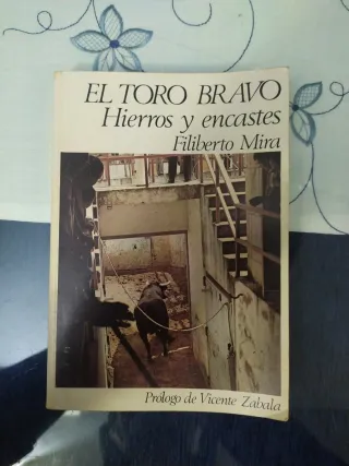 El toro bravo. Hierros y encastes