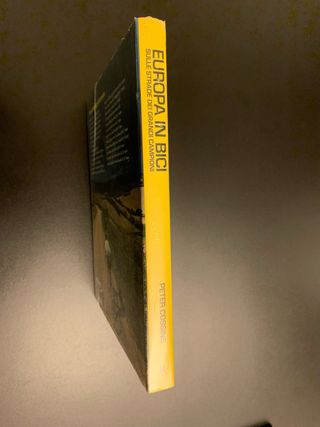 Europa in bici. Sulle strade dei grandi campioni