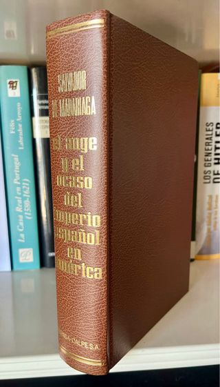 El auge y el ocaso del imperio español en América