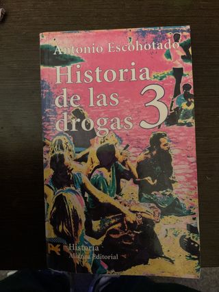 Historia de las drogas, 3 (Humanidades / Humani...