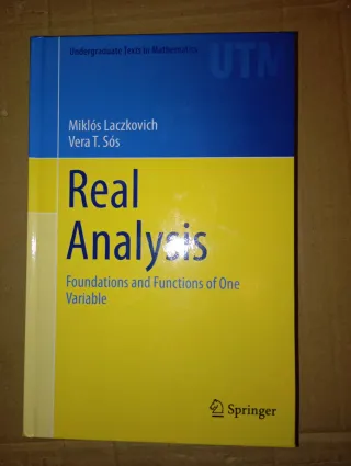 Real Analysis Foundations and Functions of One ...