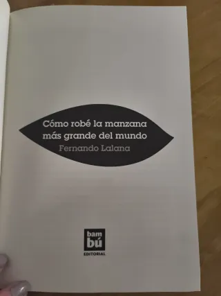 Cómo robé la manzana más grande del mundo (Gran...