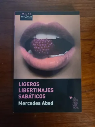Ligeros libertinajes sabáticos (Spanish Edition)