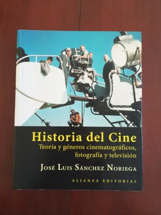 Historia del cine. José Luis Sánchez Noriega