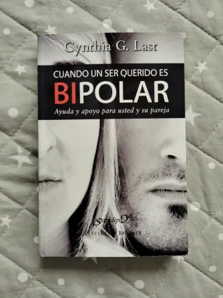 Cuando un ser querido es bipolar: Ayuda y apoyo...