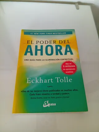 El poder del ahora: Una guía para la iluminació...