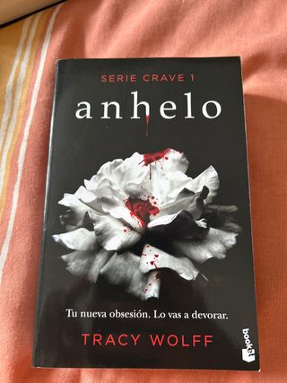 Anhelo: Serie Crave 1